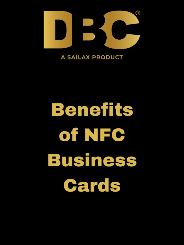 Benefits of NFC Business Cards