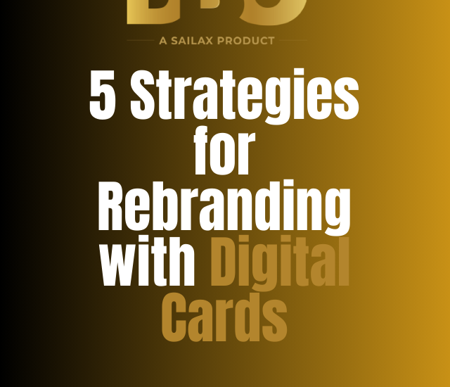 5 Strategies for Rebranding with Digital Cards