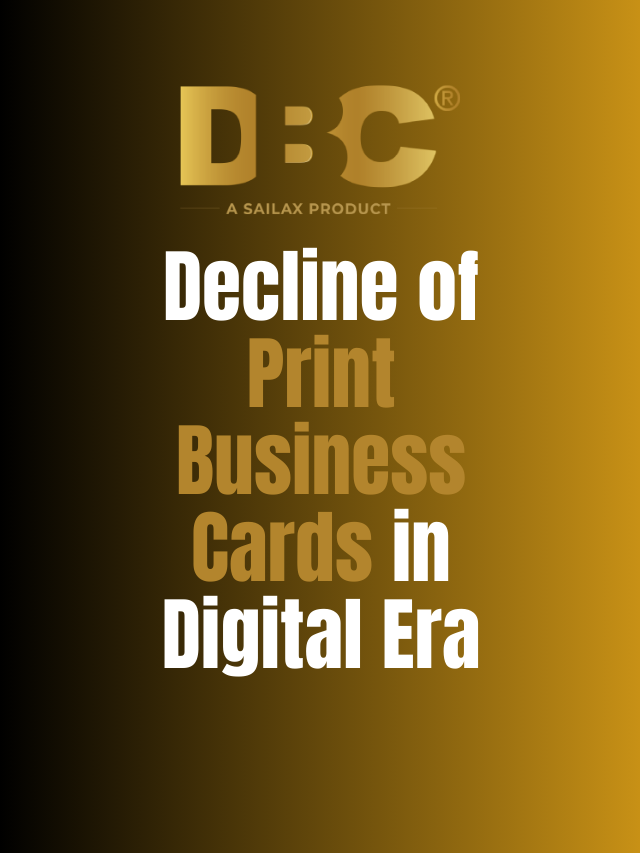 Decline of Print Business Cards in Digital Era