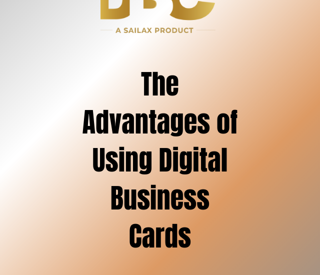 The Advantages of Using Digital Business Cards