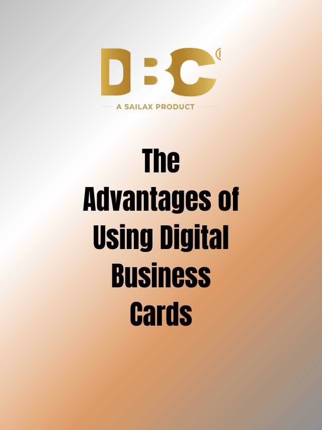 The Advantage of Using Digital Business Card