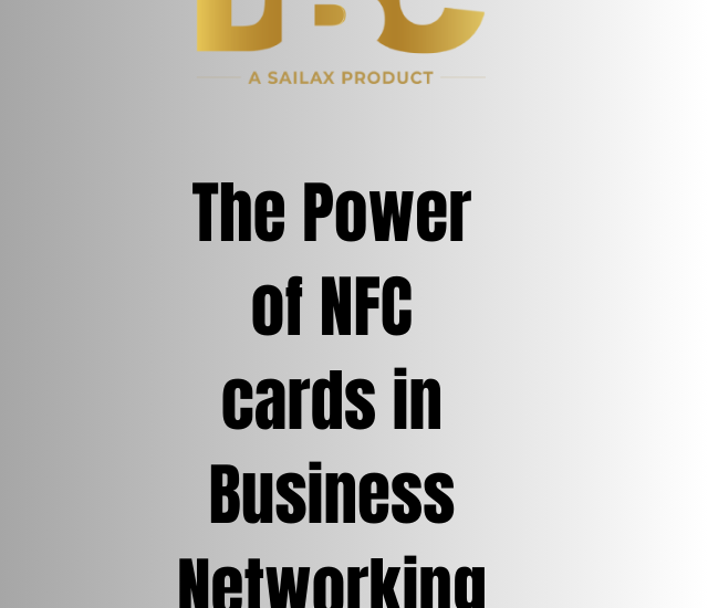 The Power of NFC cards in Business Networking