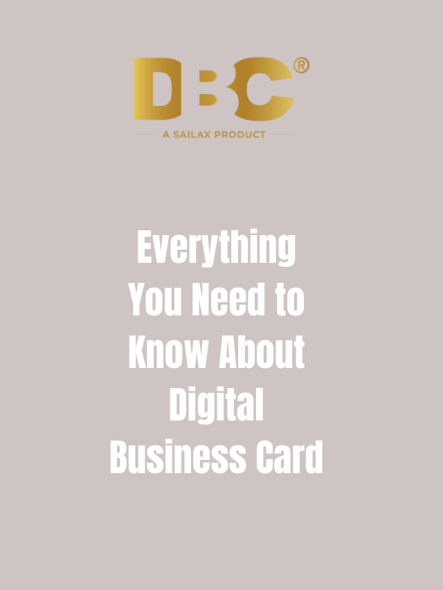 Everything You Need to Know About Digital Business Card