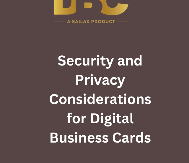 Security and Privacy Considerations for Digital Business Cards