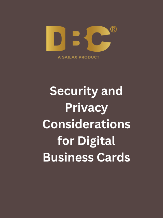 Security and privacy considerations for digital business cards