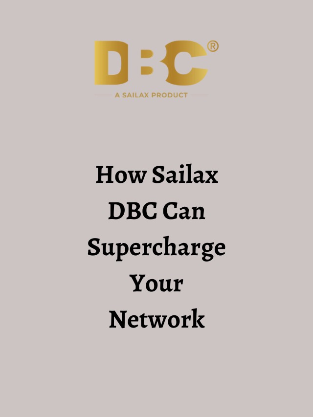 How Sailax DBC Can Supercharge Your Network