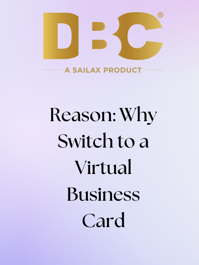 Reason: Why Switch to a Virtual Business Card