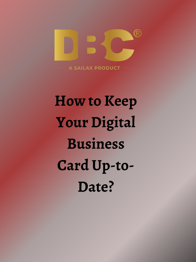 How to Keep Your Digital Business Card Up-to-Date