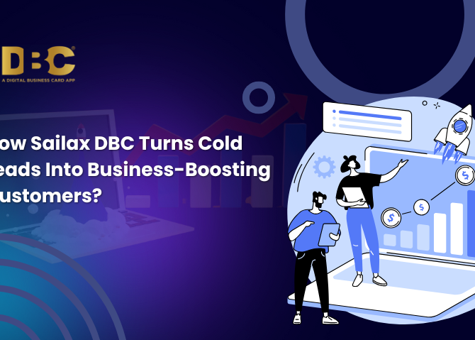 Sailax DBC Turns Cold Leads Into Business-Boosting Customers