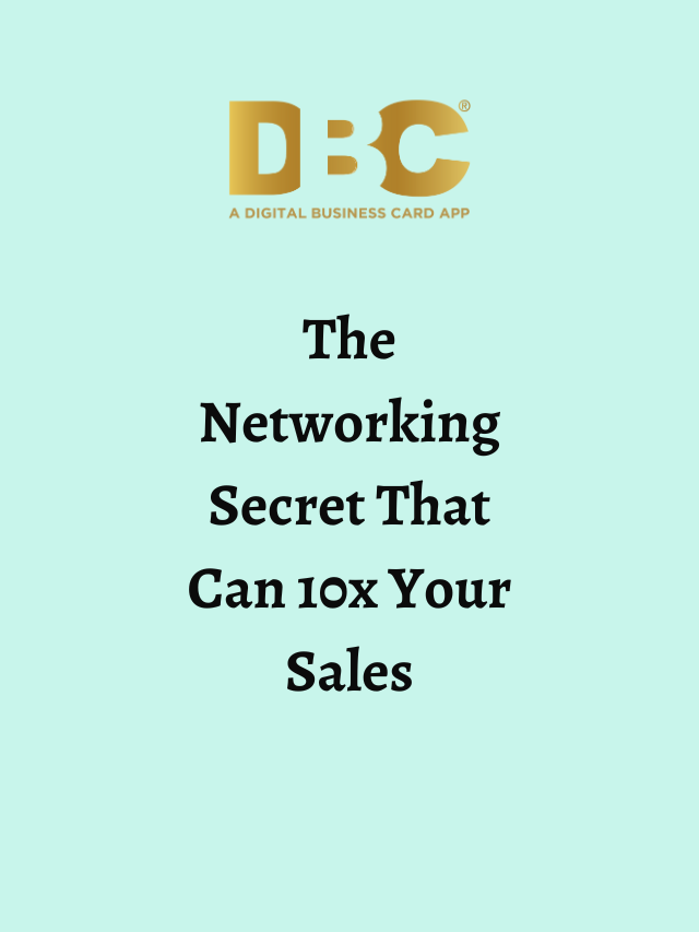 The Networking Secret That Can 10x Your Sales