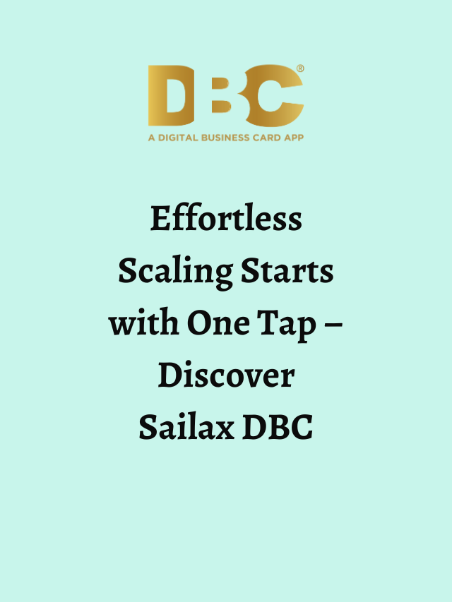 Effortless Scaling Starts with One Tap – Discover Sailax DBC