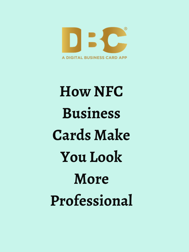 How NFC Business Cards Make You Look More Professional