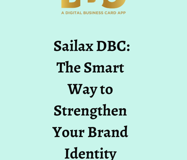 Sailax DBC: The Smart Way to Strengthen Your Brand Identity