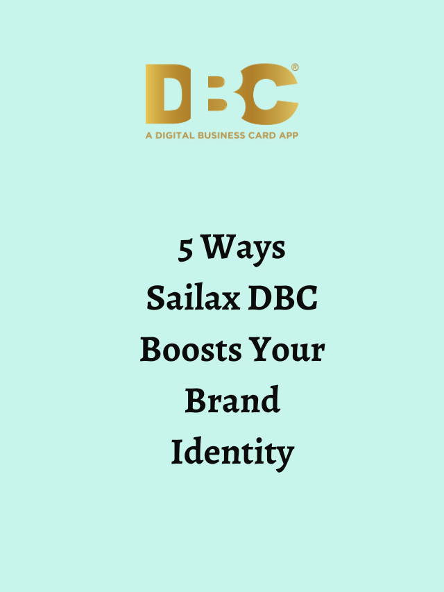 5 Ways Sailax DBC Boosts Your Brand Identity
