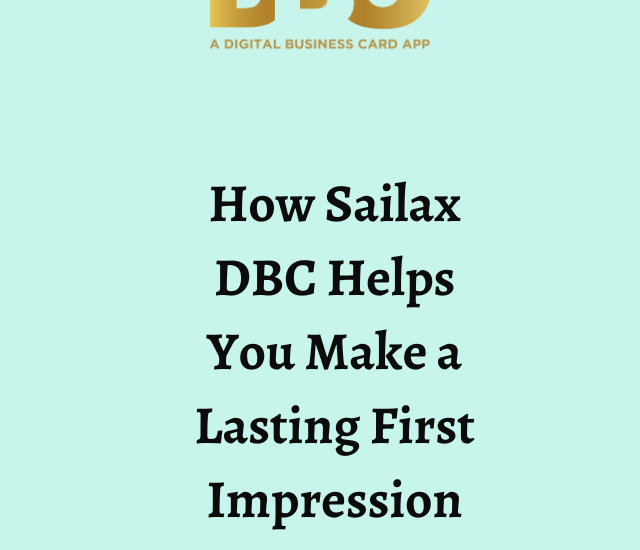How Sailax DBC Helps You Make a Lasting First Impression