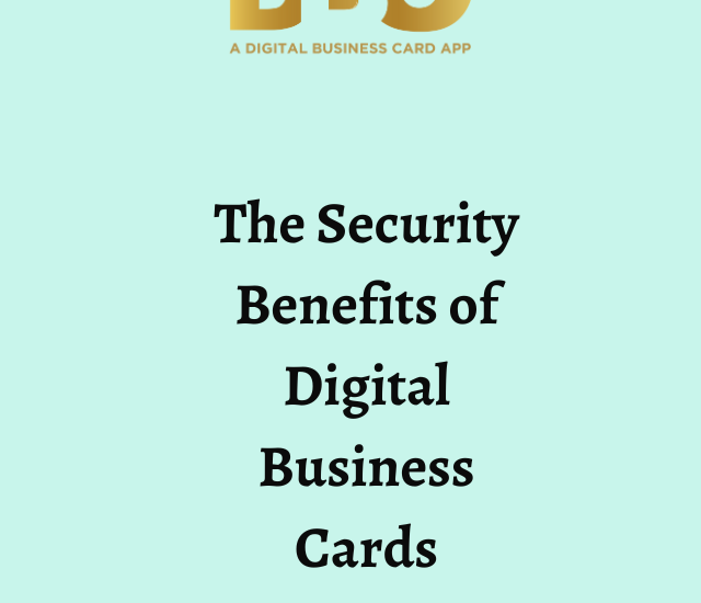 The Security Benefits of Digital Business Cards